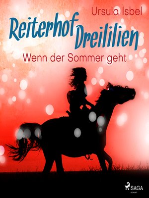 cover image of Wenn der Sommer geht--Reiterhof Dreililien 8 (Ungekürzt)